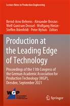 Bernd-Arno Behrens, Alexander Brosius, Welf-Guntram Drossel, Welf-Guntram Drossel et al, Wolfgang Hintze, Steffen Ihlenfeldt... - Production at the Leading Edge of Technology