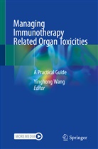Igor Kadota, Yin Sun, Rajat et al Talak, Yinghong Wang - Managing Immunotherapy Related Organ Toxicities