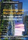 Dieter Eimermacher - Klimaschutz und Nachhaltigkeit - so werden unsere Immobilien grün