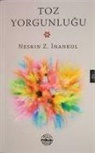 Nesrin Z. inankul - Toz Yorgunlugu