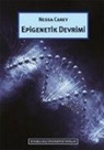 Nessa Carey - Epigenetik Devrimi