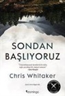 Chris Whitaker - Sondan Basliyoruz