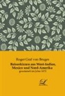 Roger Graf von Bruges - Reiseskizzen aus West-Indien, Mexico und Nord-Amerika