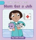 Cecilia Minden, Lucy Neale - Mom Got a Job