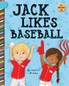 Cecilia Minden, Sam Loman - Jack Likes Baseball