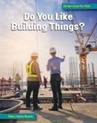 Diane Lindsey Reeves - Do You Like Building Things?