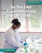 Diane Lindsey Reeves - Do You Like Experimenting with Stem?