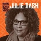 Alrick A Brown, Alrick A. Brown, Joyce Markovics - Julie Dash