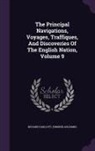 Edmund Goldsmid, Richard Hakluyt - The Principal Navigations, Voyages, Traffiques, And Discoveries Of The English Nation, Volume 9