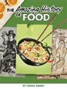 Kesha Grant - The Amazing History of Food
