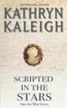 Kathryn Kaleigh - Scripted in the Stars