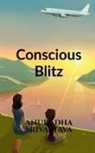 Anuradha Srivastava - Conscious Blitz