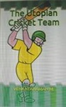 M. Venkataraman - The Utopian Cricket Team