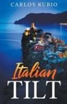 Carlos Rubio - Italian Tilt
