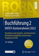 Manfred Bornhofen, Martin C. Bornhofen - Buchführung 2 DATEV-Kontenrahmen 2022, m. 1 Buch, m. 1 E-Book