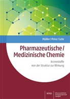 Matthias Lehr, Klaus Müller, Helge Prinz - Pharmazeutische/Medizinische Chemie