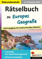 Elisabeth Höhn - Rätselbuch zu Europas Geografie