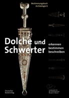 Ulrike Weller - Dolche und Schwerter