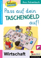 Anni Kolvenbach - Pass auf dein Taschengeld auf!