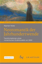 Raphael Stübe - Neoromantik der Jahrhundertwende