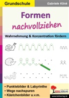 Gabriele Klink - Formen nachvollziehen / Grundschule