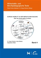 H -Hugo Kremer, H. -Hugo Kremer, H.-Hugo Kremer, Jana Stelzer, Stephanie Wilde - Euregio Mobility in der beruflichen Bildung
