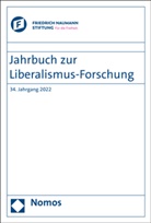 Eckart Conze, Dominik Geppert, Ewald Grothe, Ewald Grothe u a, Wolther Von Kieseritzky, Anne C. Nagel... - Jahrbuch zur Liberalismus-Forschung