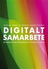 Oscar Berg, Henrik Gustafsson - Digitalt samarbete