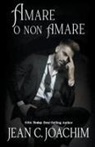 Jean C. Joachim - Amare O Non Amare