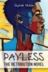 Skyelar Nelson - Payless Part Deuce