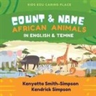 Kendrick Simpson, Kenyatta Smith Simpson - Count & Name African Animals in English & Temne