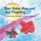Marion Schönherr - Der Rabe Max und das Flugzeug