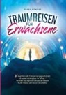 Gloria Wünsche - Traumreisen für Erwachsene