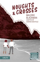 Malorie Blackman - Noughts & Crosses
