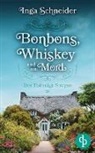 Inga Schneider - Bonbons, Whiskey und ein Mord