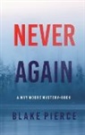 Blake Pierce - Never Again (A May Moore Suspense Thriller-Book 6)