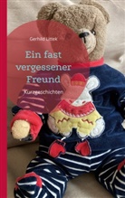 Gerhild Littek - Ein fast vergessener Freund