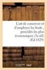 Audot - L art de conserver et d employer