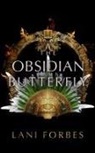 Lani Forbes - The Obsidian Butterfly