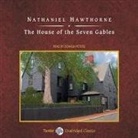 Nathaniel Hawthorne, Wanda McCaddon, Donada Peters - The House of the Seven Gables, with eBook Lib/E (Hörbuch)