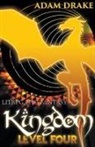 Adam Drake - Kingdom Level Four