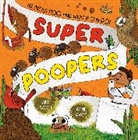 Alex Woolf, Woolf Alex, Isobel Lundie, Lundie Isobel - Super Poopers