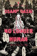 David Boyd, Osamu Dazai - No Longer Human Penguin Classics Deluxe Edition