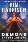 Kim Harrison - Demons of Good and Evil