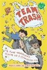 Trent Huntington, Kate Wheeler - Team Trash