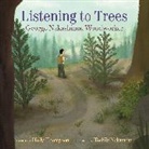 Toshiki Nakamura, Holly Thompson - Listening to Trees