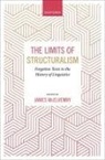 James (Researcher Mcelvenny, James Mcelvenny - Limits of Structuralism