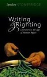 Lyndsey Stonebridge, Lyndsey (Professor of Humanities and Stonebridge - Writing and Righting
