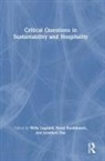 Willy Kuokkanen Legrand, Jonathon Day, Henri Kuokkanen, Willy Legrand, Legrand Willy - Critical Questions in Sustainability and Hospitality