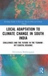 Devendraraj Madhanagopal, Devendraraj (Xavier University Madhanagopal - Local Adaptation to Climate Change in South India